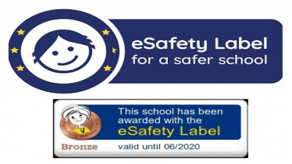 Okulumuz e-Safety Label ödülünü kazanmıştır.